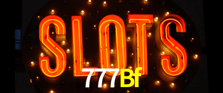 777Bf